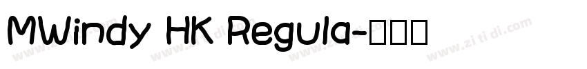 MWindy HK Regula字体转换